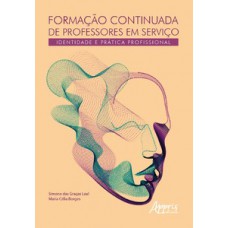 Formação continuada de professores em serviço – Identidade e prática profissional Formação continuada de professores em serviço – Identidade e prática profissional