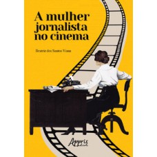 A mulher jornalista no cinema