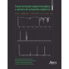 Caracterização espectroscópia e química de compostos orgânicos: Tomo II