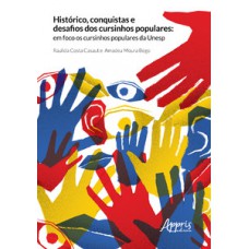 Histórico, conquistas e desafios dos cursinhos populares: em foco os cursinhos populares da Unesp