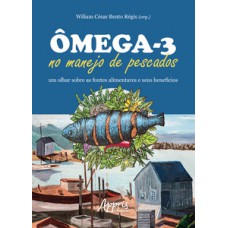 Ômega-3 no manejo de pescados
