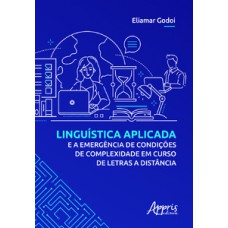 Linguística aplicada e a emergência de condições de complexidade em curso de letras a distância Linguística aplicada e a emergência de condições de complexidade em curso de letras a distância