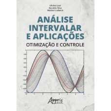 Análise intervalar e aplicações: otimização e controle Análise intervalar e aplicações: otimização e controle