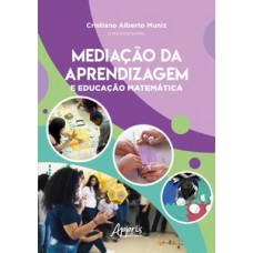 Mediação da aprendizagem e educação matemática Mediação da aprendizagem e educação matemática