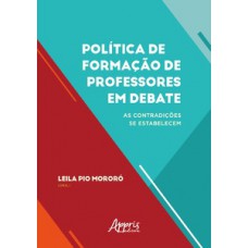 Política de formação de professores em debate Política de formação de professores em debate