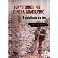 Territórios no cinema brasileiro Territórios no cinema brasileiro