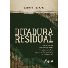 Ditadura residual Ditadura residual