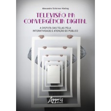 Televisão na convergência digital