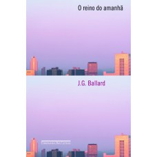 O reino do amanhã O reino do amanhã