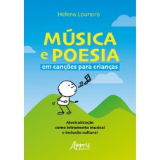 Música e poesia em canções para crianças Música e poesia em canções para crianças