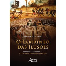 O labirinto das ilusões