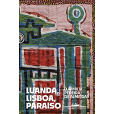 Luanda, lisboa, paraíso