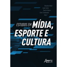 Estudos em mídia, esporte e cultura Estudos em mídia, esporte e cultura