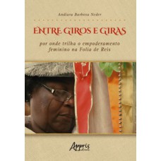 Entre giros e giras Entre giros e giras