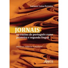 Jornais no ensino de português como primeira e segunda língua Jornais no ensino de português como primeira e segunda língua