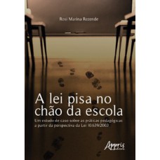 A lei pisa no chão da escola A lei pisa no chão da escola