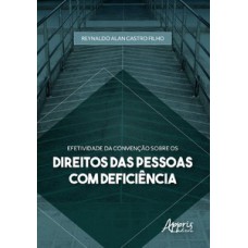 Efetividade da convenção sobre os direitos das pessoas com deficiência