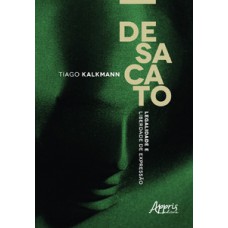 Desacato: legalidade e liberdade de expressão