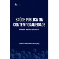 Saúde pública na contemporaneidade