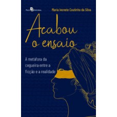 Acabou o ensaio
