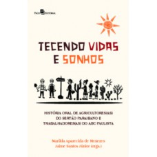 Tecendo vidas e sonhos