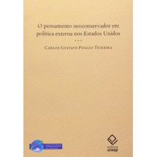 O pensamento neoconservador em política externa nos estados unidos