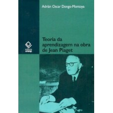 Teoria da aprendizagem na obra de jean piaget