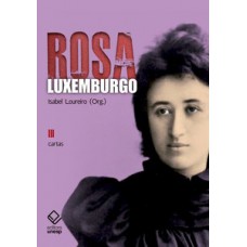 Rosa luxemburgo - vol. 3 - 2ª edição