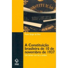 A constituição brasileira de 10 de novembro de 1937