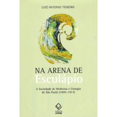 Na arena de esculápio Na arena de esculápio