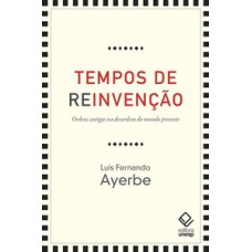 Tempos de reinvenção