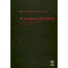 A vingança da hileia