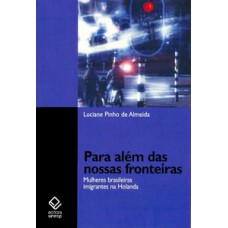 Para além das nossas fronteiras