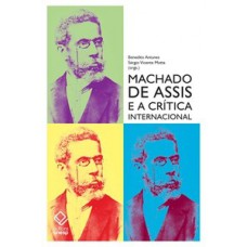 Machado de assis e a crítica internacional
