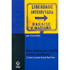 Ironismo como outro qualquer, um Ironismo como outro qualquer, um