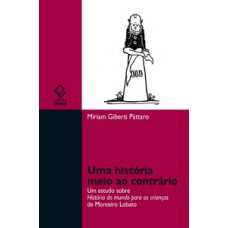 Uma história meio ao contrário