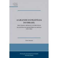 A grande estratégia do Brasil