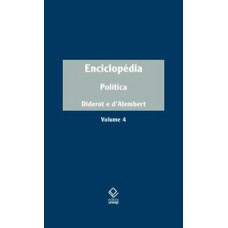 Enciclopédia, ou dicionário razoado das ciências, das artes e dos ofícios, volume 4
