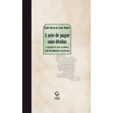 A arte de pagar suas dívidas A arte de pagar suas dívidas