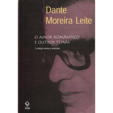 O amor romântico e outros temas
