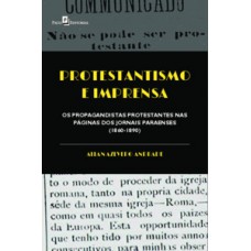 Protestantismo e imprensa Protestantismo e imprensa