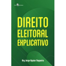 Direito eleitoral explicativo