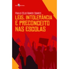 Leis, intolerância e preconceito nas escolas