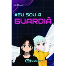 Eu sou a guardiã