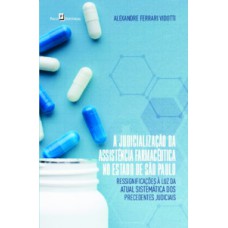 A judicialização da assistência farmacêutica no estado de São Paulo