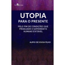 Utopia para o presente