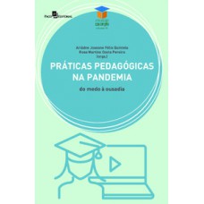 Práticas pedagógicas na pandemia Práticas pedagógicas na pandemia