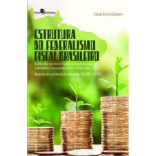 Estrutura do federalismo fiscal brasileiro
