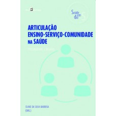Articulação ensino-serviço-comunidade na saúde