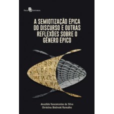 A semiotização épica do discurso